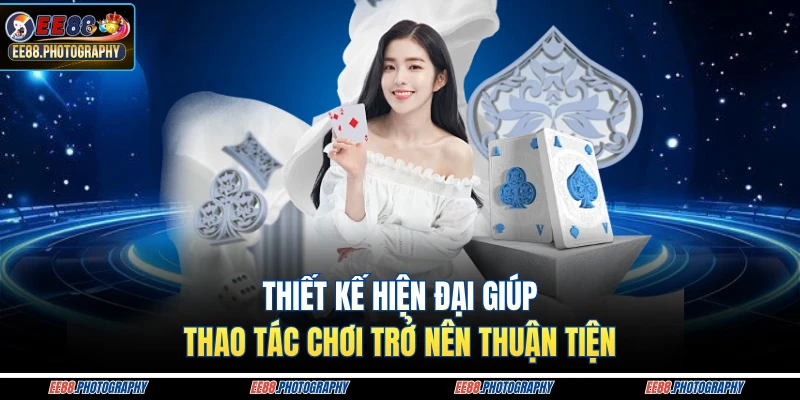 Thiết kế hiện đại giúp thao tác chơi trở nên thuận tiện